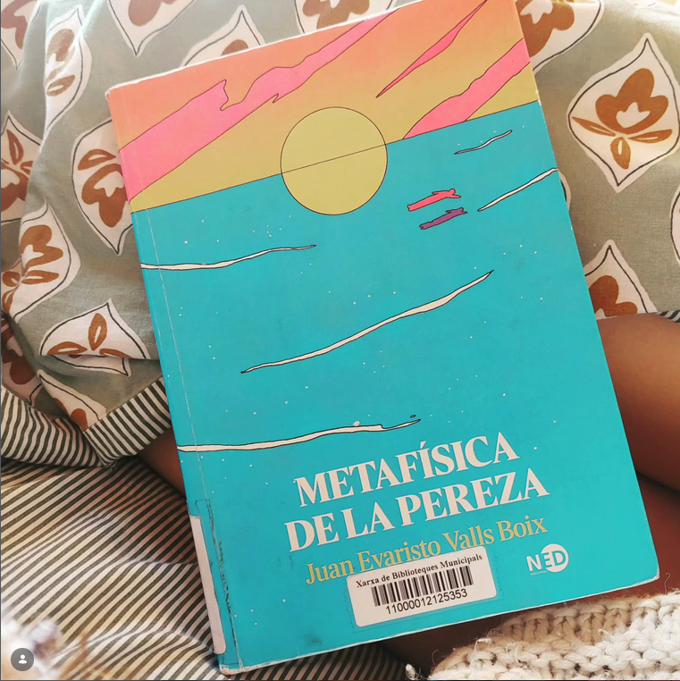 Juan Evaristo Valls, <i>Metafísica de la pereza</i>